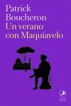 Un verano con Maquiavelo | 9788419496294 | Boucheron, Patrick | Librería Castillón - Comprar libros online Aragón, Barbastro