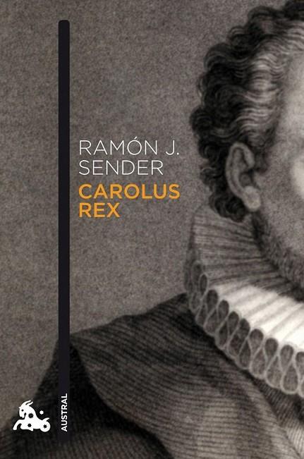 CAROLUS REX | 9788423342778 | SENDER, RAMON J. | Librería Castillón - Comprar libros online Aragón, Barbastro