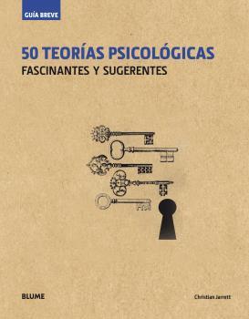 50 teorías psicológicas : Fascinantes y sugerentes - Guía breve | 9788498019810 | Rodríguez Fischer, Cristina | Librería Castillón - Comprar libros online Aragón, Barbastro