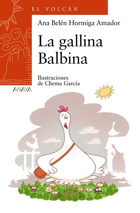 La gallina Balbina | 9788469833537 | Hormiga Amador, Ana Belén | Librería Castillón - Comprar libros online Aragón, Barbastro