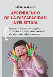 Aprendiendo de la discapacidad intelectual | 9788484655978 | García Díez, Enrique | Librería Castillón - Comprar libros online Aragón, Barbastro