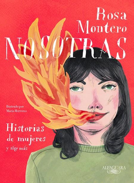 Nosotras. Historias de mujeres y algo más | 9788420433349 | Rosa Montero | Librería Castillón - Comprar libros online Aragón, Barbastro