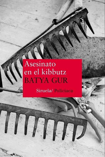 ASESINATO EN EL KIBBUTZ | 9788478446919 | GUR, BATYA | Librería Castillón - Comprar libros online Aragón, Barbastro