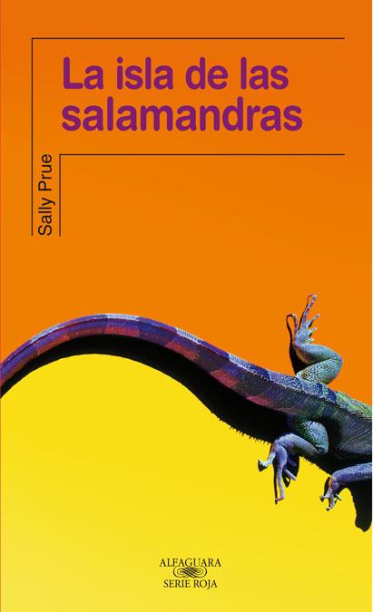 ISLA DE LAS SALAMANDRAS, LA | 9788420471327 | PRUE, SALLY | Librería Castillón - Comprar libros online Aragón, Barbastro