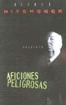 AFICIONES PELIGROSAS (VIB) | 9788440640222 | HITCHCOCK, ALFRED | Librería Castillón - Comprar libros online Aragón, Barbastro