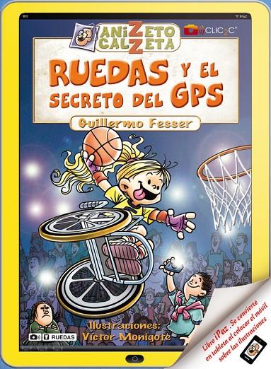 Ruedas y el secreto del GPS - Anizeto Calzeta 2 | 9788420400273 | Fesser, Guillermo | Librería Castillón - Comprar libros online Aragón, Barbastro