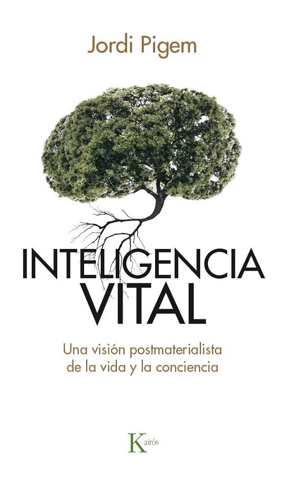 Inteligencia vital | 9788499884929 | Pigem Pérez, Jordi | Librería Castillón - Comprar libros online Aragón, Barbastro