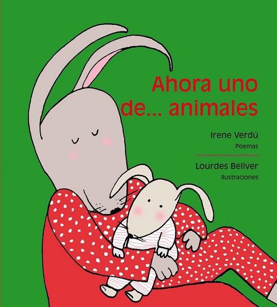 Ahora uno de... animales | 9788481318739 | Verdú Muñoz, Irene | Librería Castillón - Comprar libros online Aragón, Barbastro