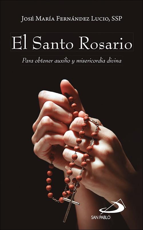 El Santo Rosario | 9788428571135 | Fernández Lucio, José María | Librería Castillón - Comprar libros online Aragón, Barbastro