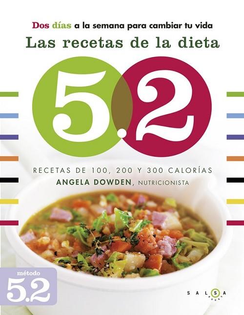 Las recetas de la dieta 5.2 | 9788415193326 | Dowden, Ángela | Librería Castillón - Comprar libros online Aragón, Barbastro