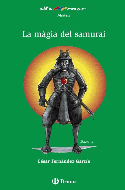 La màgia del samurai | 9788421665763 | Fernández García, César | Librería Castillón - Comprar libros online Aragón, Barbastro