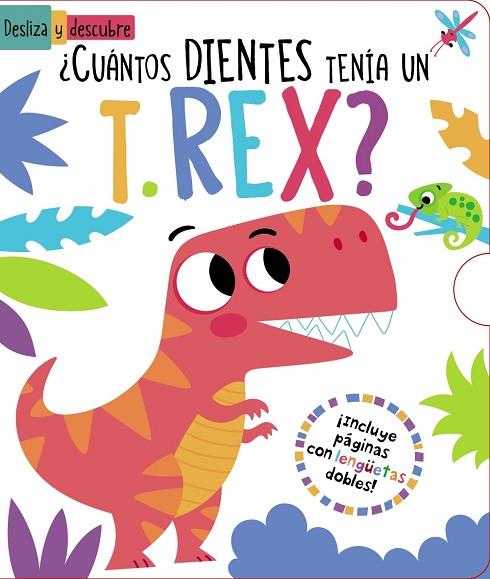 ¿Cuántos dientes tenía un T. Rex? | 9788469640173 | Regan, Lisa | Librería Castillón - Comprar libros online Aragón, Barbastro