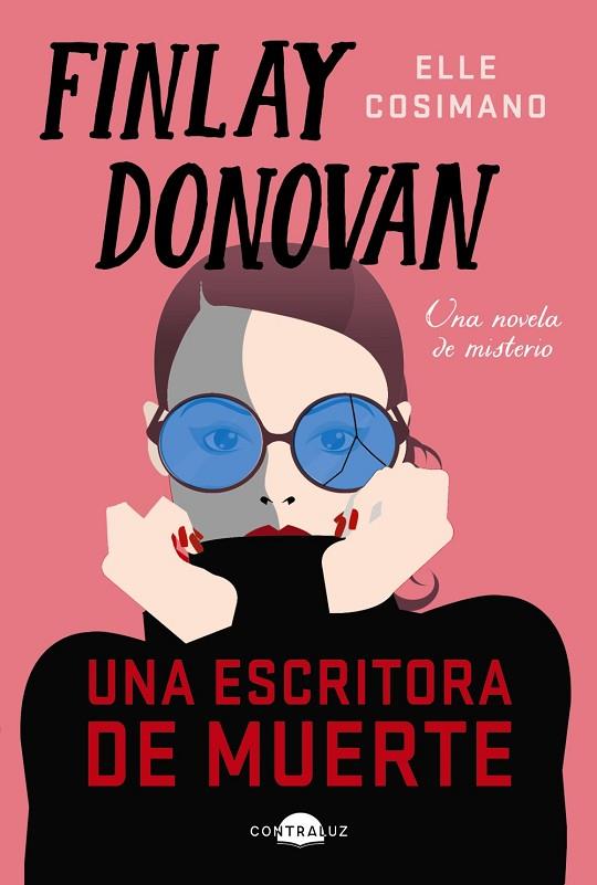 Finlay Donovan: una escritora de muerte | 9788418945526 | Cosimano, Elle | Librería Castillón - Comprar libros online Aragón, Barbastro