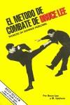 Método de combate de Bruce Lee, el | 9788485269709 | Lee, Bruce | Librería Castillón - Comprar libros online Aragón, Barbastro