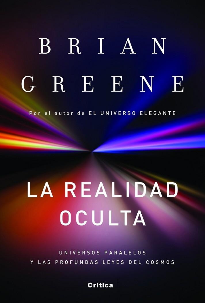 REALIDAD OCULTA, LA | 9788498922585 | GREENE, BRIAN | Librería Castillón - Comprar libros online Aragón, Barbastro