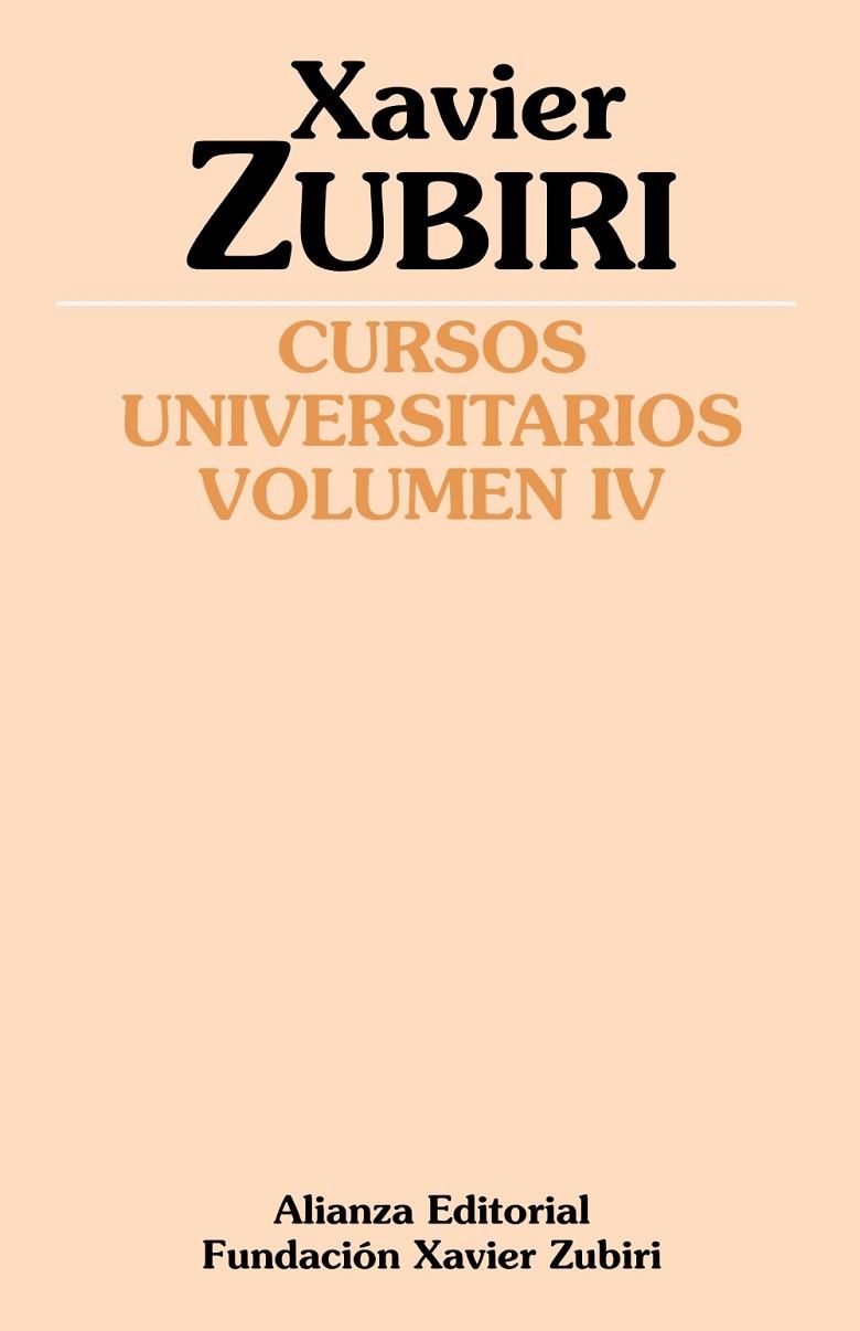 Cursos universitarios. Volumen IV (1934-1935) | 9788420684130 | Zubiri Apalategui, Xavier | Librería Castillón - Comprar libros online Aragón, Barbastro