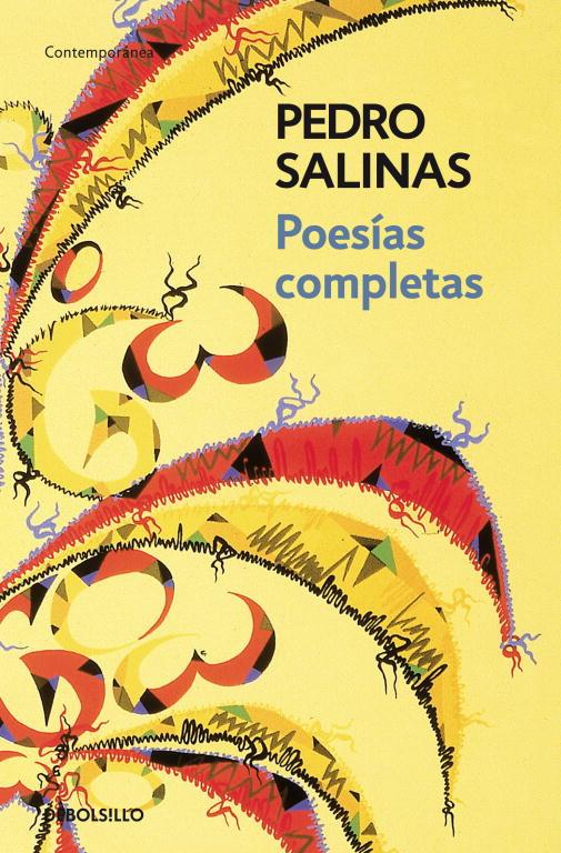 POESIAS COMPLETAS (PEDRO SALINAS) | 9788483463727 | SALINAS, PEDRO | Librería Castillón - Comprar libros online Aragón, Barbastro
