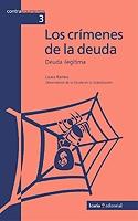 CRIMENES DE LA DEUDA, LOS | 9788474268539 | RAMOS, LAURA | Librería Castillón - Comprar libros online Aragón, Barbastro