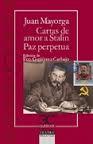 Cartas de amor a Stalin | 9788497407076 | Mayorga Juan | Librería Castillón - Comprar libros online Aragón, Barbastro