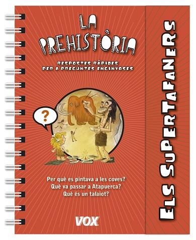 Els supertafaners / La prehistòria | 9788499742199 | VOX EDITORIAL | Librería Castillón - Comprar libros online Aragón, Barbastro