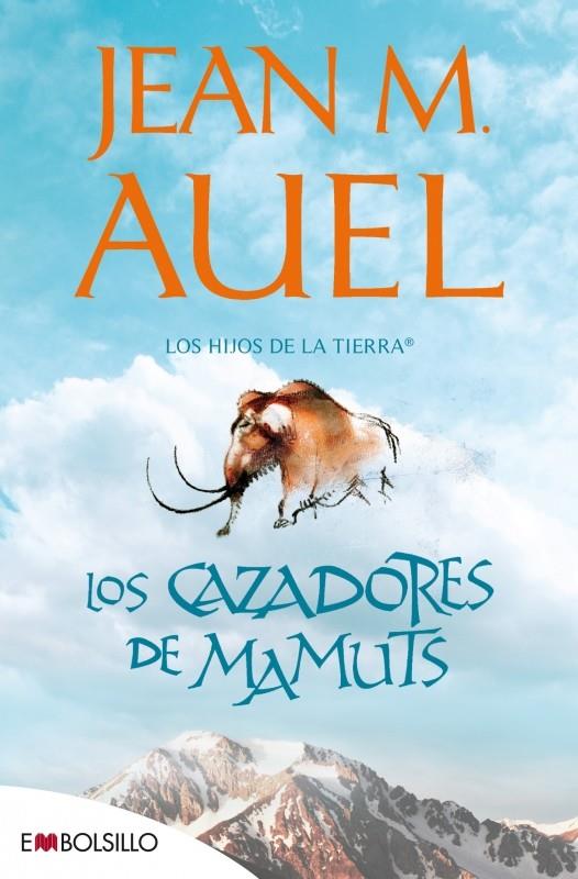 CAZADORES DE MAMUTS, LOS (BOLSILLO) | 9788496231658 | AUEL, JEAN M. | Librería Castillón - Comprar libros online Aragón, Barbastro
