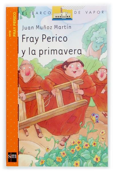 FRAY PERICO Y LA PRIMAVERA | 9788434896147 | MUÑOZ MARTIN, JUAN | Librería Castillón - Comprar libros online Aragón, Barbastro