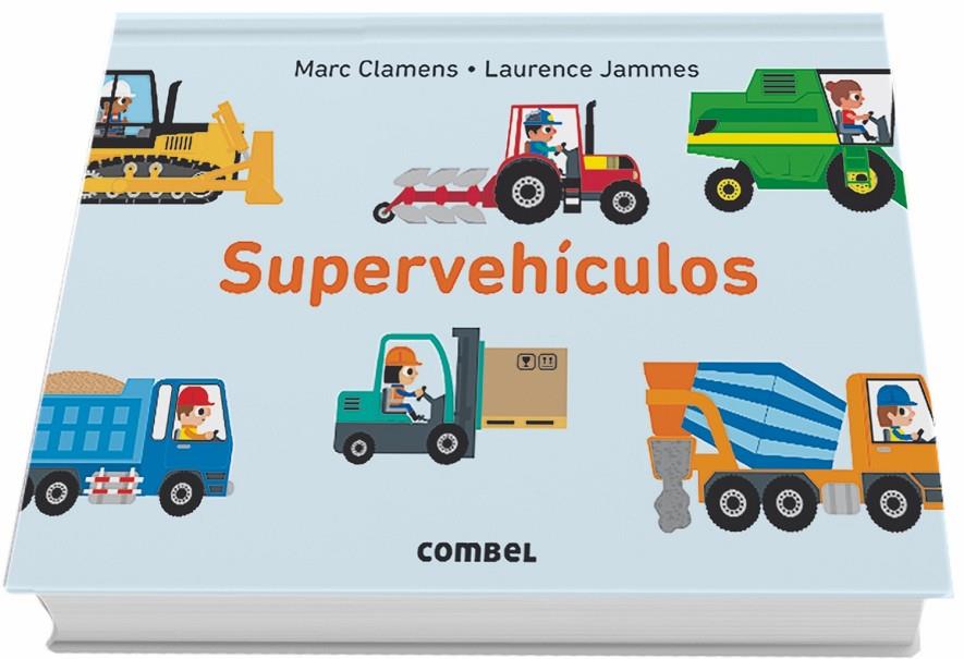 Supervehículos | 9788491012603 | Clamens, Marc/Jammes, Laurence | Librería Castillón - Comprar libros online Aragón, Barbastro