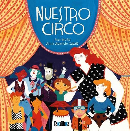 Nuestro circo | 9788417383114 | Nuño, Fran | Librería Castillón - Comprar libros online Aragón, Barbastro