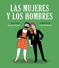 Las mujeres y los hombres | 9788494362538 | Gutiérrez, Luci | Librería Castillón - Comprar libros online Aragón, Barbastro