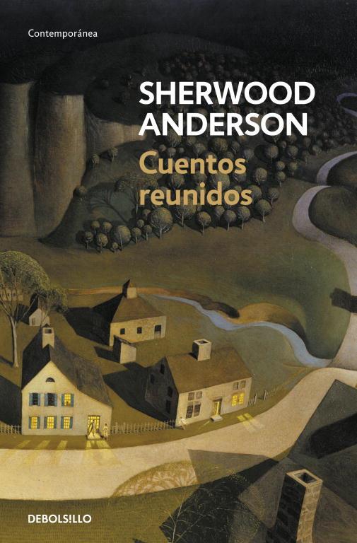 Cuentos reunidos | 9788499083797 | ANDERSON, SHERWOOD | Librería Castillón - Comprar libros online Aragón, Barbastro