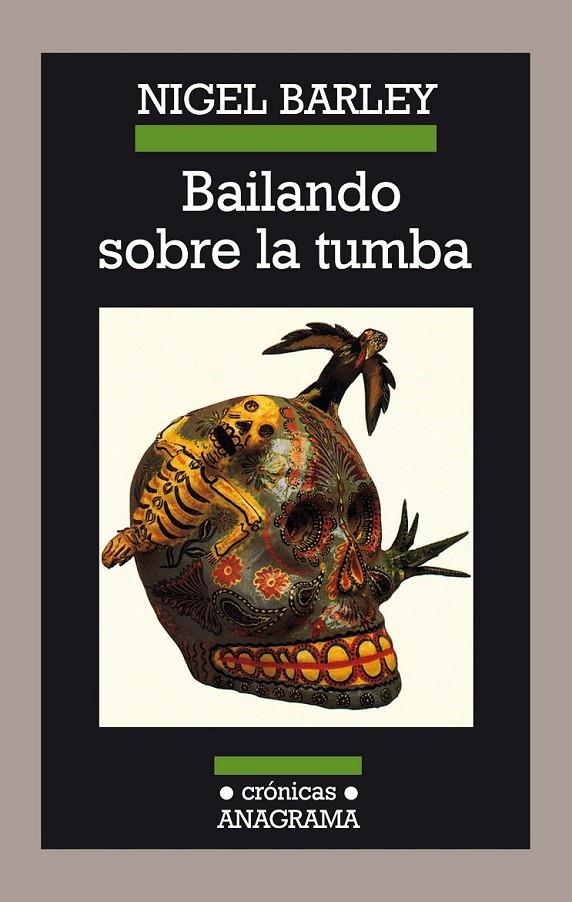 BAILANDO SOBRE LA TUMBA | 9788433925442 | BARLEY, NIGEL | Librería Castillón - Comprar libros online Aragón, Barbastro