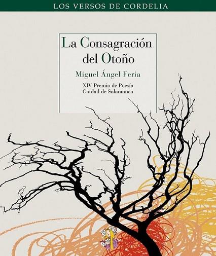 CONSAGRACIÓN DEL OTOÑO, la | 9788493796396 | FERIA VÁZQUEZ, MIGUEL ÁNGEL | Librería Castillón - Comprar libros online Aragón, Barbastro
