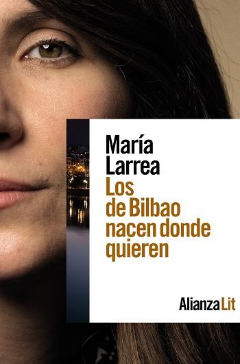 Los de Bilbao nacen donde quieren | 9788411484466 | Larrea, María | Librería Castillón - Comprar libros online Aragón, Barbastro