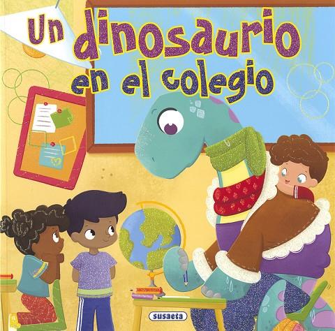 Un dinosaurio en el colegio | 9788467752496 | Forero, María | Librería Castillón - Comprar libros online Aragón, Barbastro