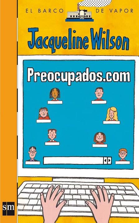 PREOCUPADOS.COM - BARCO VAPOR NARANJA | 9788467505931 | WILSON, JACQUELINE | Librería Castillón - Comprar libros online Aragón, Barbastro