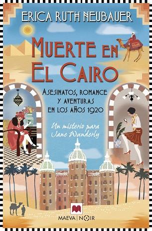 Muerte en El Cairo | 9788419638892 | Neubauer, Erica Ruth | Librería Castillón - Comprar libros online Aragón, Barbastro