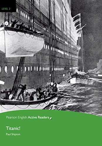 Pearson Active Reader PLAR3:Titanic and MP3 Pack | 9781447967620 | Shipton, Paul | Librería Castillón - Comprar libros online Aragón, Barbastro