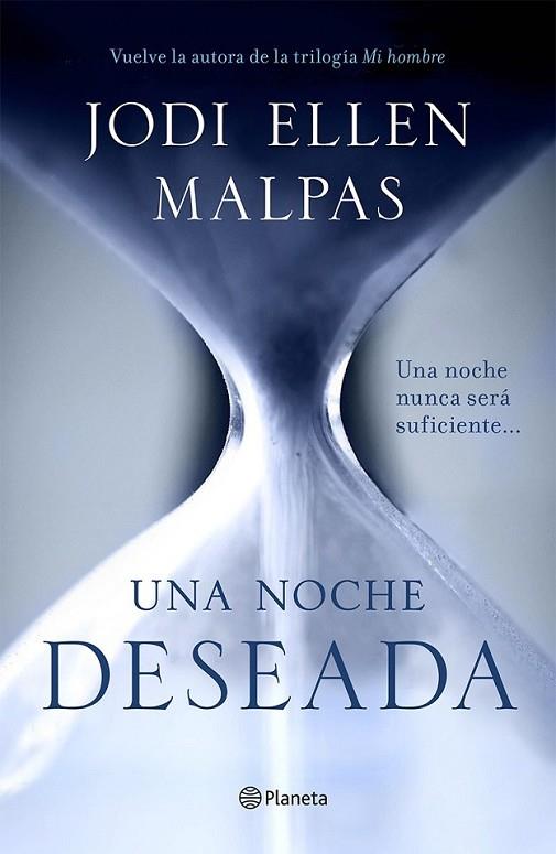 Una noche 1 : Deseada | 9788408132288 | Jodi Ellen Malpas | Librería Castillón - Comprar libros online Aragón, Barbastro