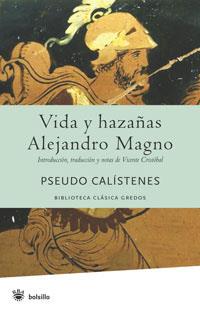 VIDA Y HAZAÑAS DE ALEJANDRO DE MACEDONIA | 9788424935702 | CALISTENES, PSEUDO | Librería Castillón - Comprar libros online Aragón, Barbastro