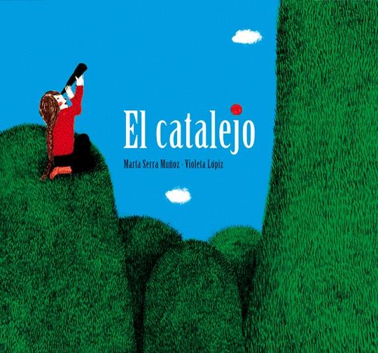 CATALEJO, EL | 9788492702411 | SERRA MUÑOZ, MARTA | Librería Castillón - Comprar libros online Aragón, Barbastro