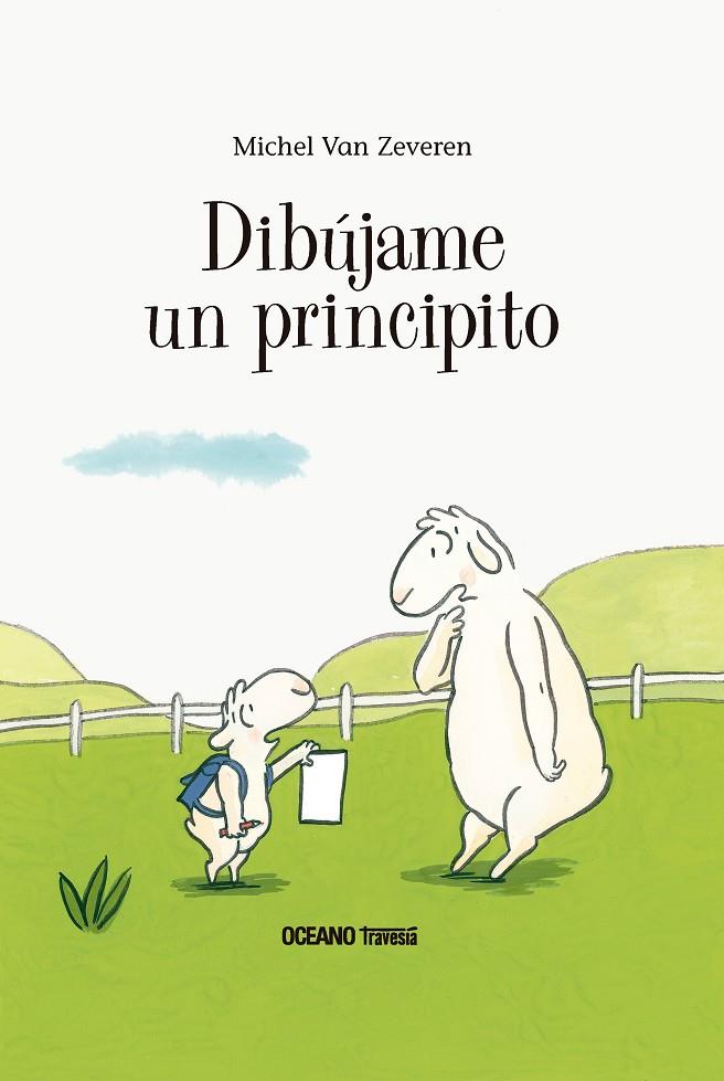 DIBUJAME UN PRINCIPITO | 9786075274041 | Van Zeveren, Michel | Librería Castillón - Comprar libros online Aragón, Barbastro