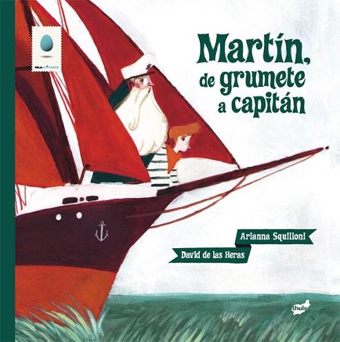 Martín, de grumete a capitán | 9788415357339 | Squilloni, Arianna | Librería Castillón - Comprar libros online Aragón, Barbastro