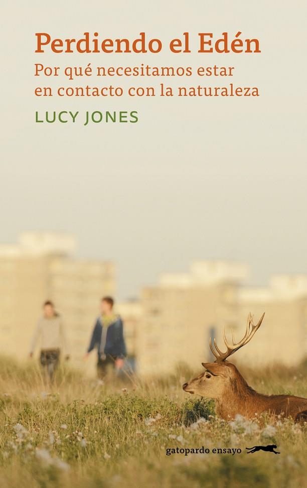 Perdiendo el Edén | 9788412141498 | Jones Lucy | Librería Castillón - Comprar libros online Aragón, Barbastro