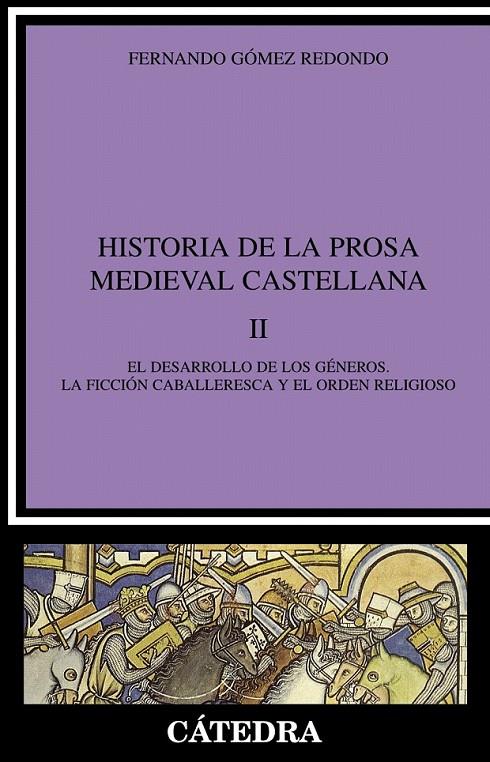 HISTORIA DE LA PROSA MEDIEVAL CASTELLANA II | 9788437617305 | GOMEZ REDONDO, FERNANDO | Librería Castillón - Comprar libros online Aragón, Barbastro