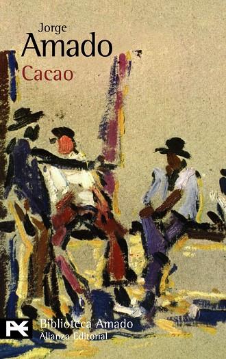 CACAO - LB | 9788420663913 | AMADO, JORGE | Librería Castillón - Comprar libros online Aragón, Barbastro