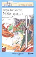 MISTERI A LA FIRA (VV BLAVA) | 9788482862774 | BANSCHERUS, JURGEN | Librería Castillón - Comprar libros online Aragón, Barbastro