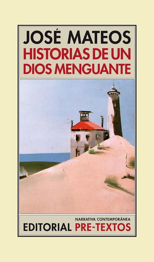 HISTORIAS DE UN DIOS MENGUANTE | 9788415297284 | MATEOS, JOSÉ | Librería Castillón - Comprar libros online Aragón, Barbastro