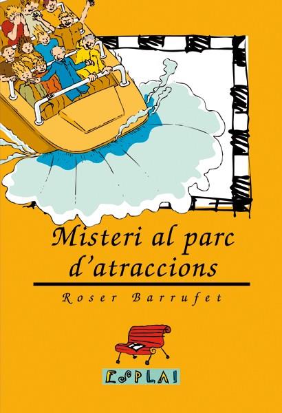 MISTERI AL PARC D'ATRACCIONS | 9788489663282 | BARRUFET, ROSER | Librería Castillón - Comprar libros online Aragón, Barbastro