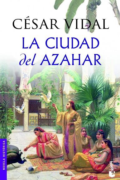 La ciudad del azahar | 9788427037502 | Vidal, César | Librería Castillón - Comprar libros online Aragón, Barbastro