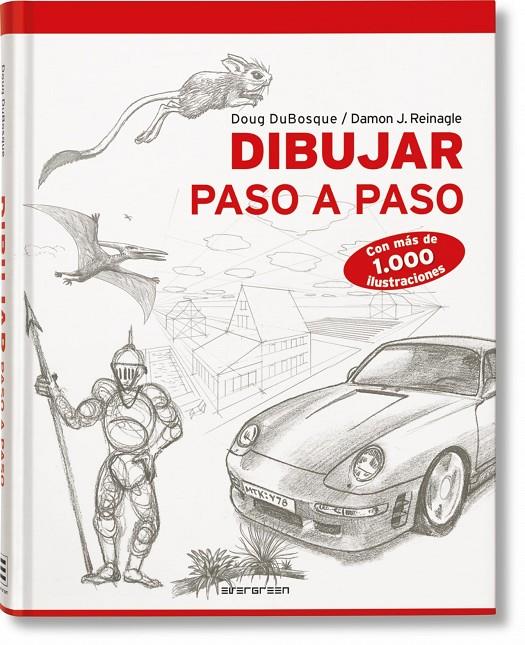 DIBUJAR PASO A PASO | 9783836518475 | DUBOSQUE, DOUG; REINAGLE, DAMON J. | Librería Castillón - Comprar libros online Aragón, Barbastro